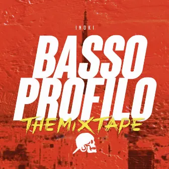 Basso profilo: The Mixtape by Inoki