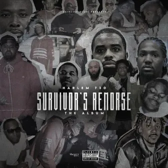 Survivor's Remorse by Harlem 730