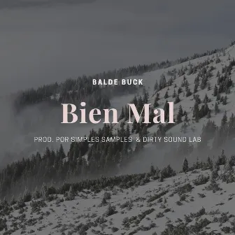 Bien Mal by Dirty Sound Lab