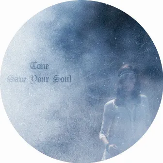 Save Your Soul by Tone