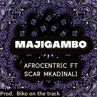 Majigambo by Afrocentric