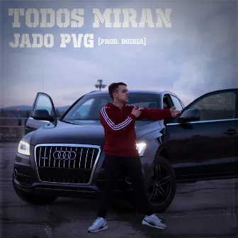 Todos Miran by Jado Pvg