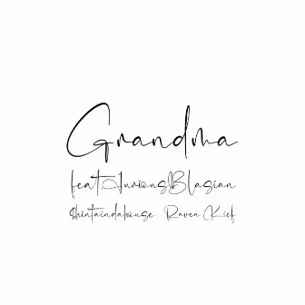 Grandma (feat. JuriousBlasian) by $hintaindahouse