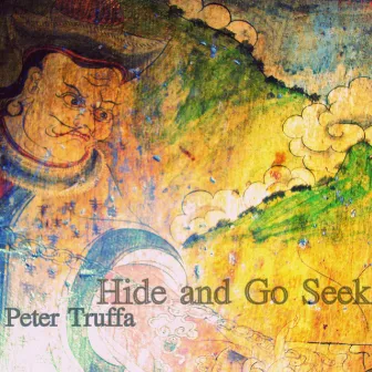 Hide and Go Seek by Peter Truffa