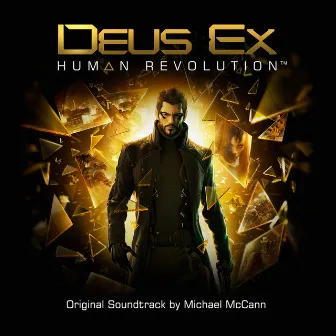 Deus Ex: Human Revolution (Original Soundtrack) by Michael McCann