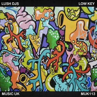 Low Key by Lush Djs