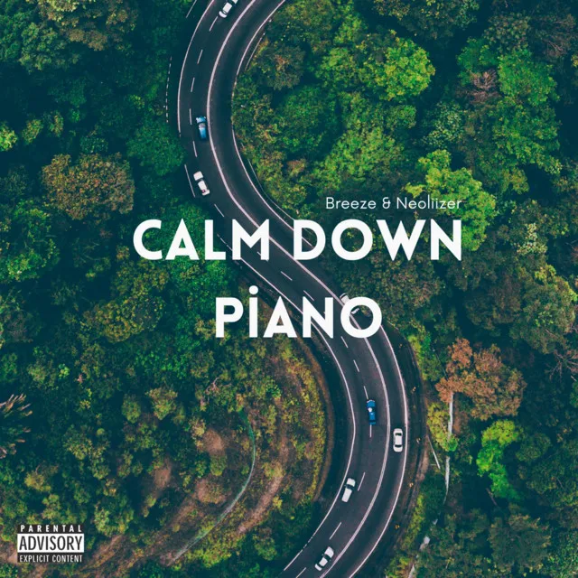 Calm Down Piano (Breeze & Neoliizer)