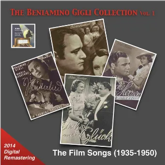 The Beniamino Gigli Collection, Vol. 1: The Film Songs (Remastered 2014) by Luigi Ricci