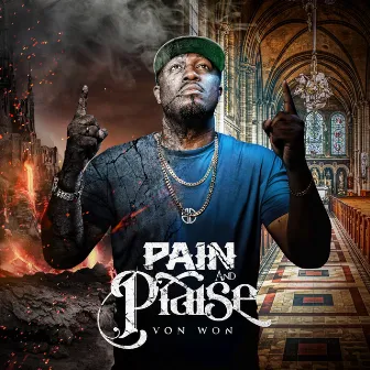 Pain and Praise by Von Won