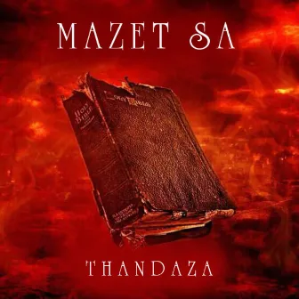 Thandaza by Mazet SA