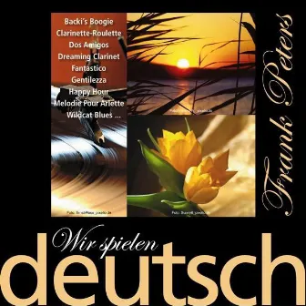 Wir spielen deutsch - Clarinet Special by Frank Peters