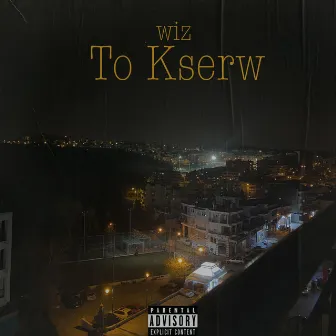 TO KSERW by WIZ