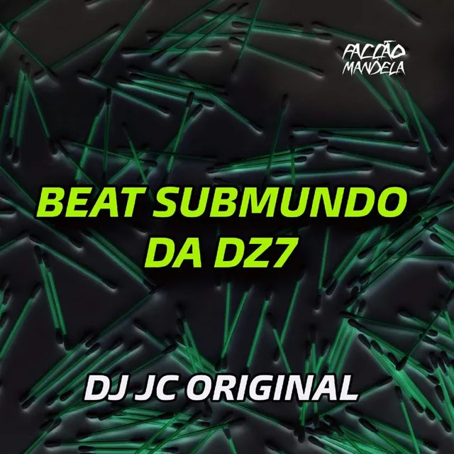 Beat Submundo da DZ7