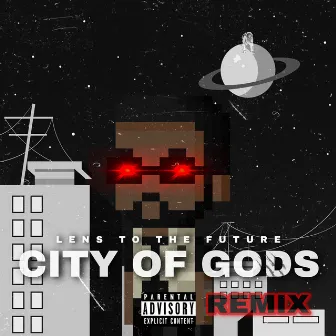 CITY OF GODS by Lens To The Future