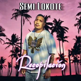 Recopilación by Semi Lokote