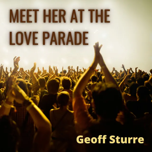 Meet Her at the Love Parade