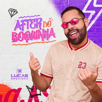 After do Boquinha by Lucas Boquinha