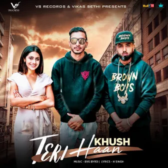 Teri Haan by Khush