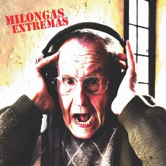 Milongas Extremas by Milongas Extremas