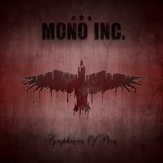 Symphonies of Pain - Hits and Rarities by Mono Inc.