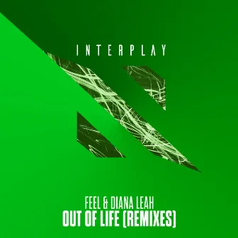 Out Of Life (Remixes) by Diana Leah