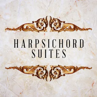 Harpsichord Suites by Olivier Baumont