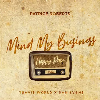 Mind My Business by Patrice Roberts