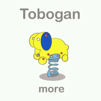 more by Tobogan