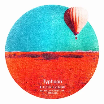 Alles Is Gezegend (Edit) by Typhoon