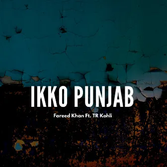 Ikko Punjab by Fareed Khan