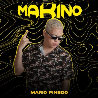 Makino by Mario Pinedo