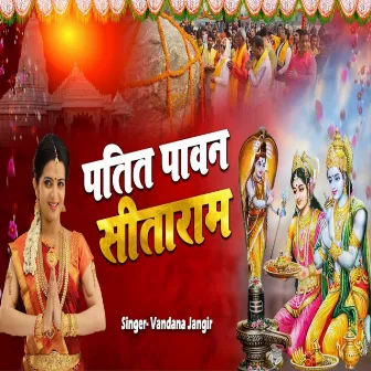 Patit Pavan Sita Ram by Vandana Jangir