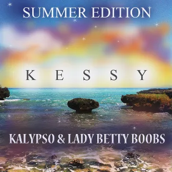 Summer Edition by Kessy