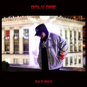 Only One by Kal el Beats