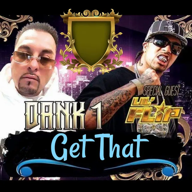 Get That (feat. Lil' Flip)