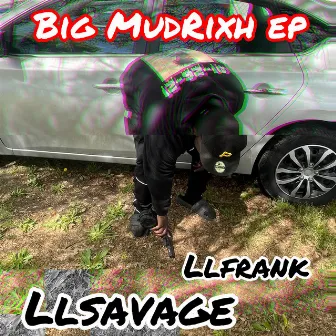 The MudRixh Ep by MudRixh Gotti