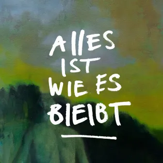 Alles ist wie es bleibt by Sebastian Block