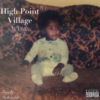 High Point Village, Pt. 2 by Smyly Sickwitit