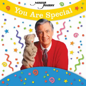 You Are Special by Mister Rogers