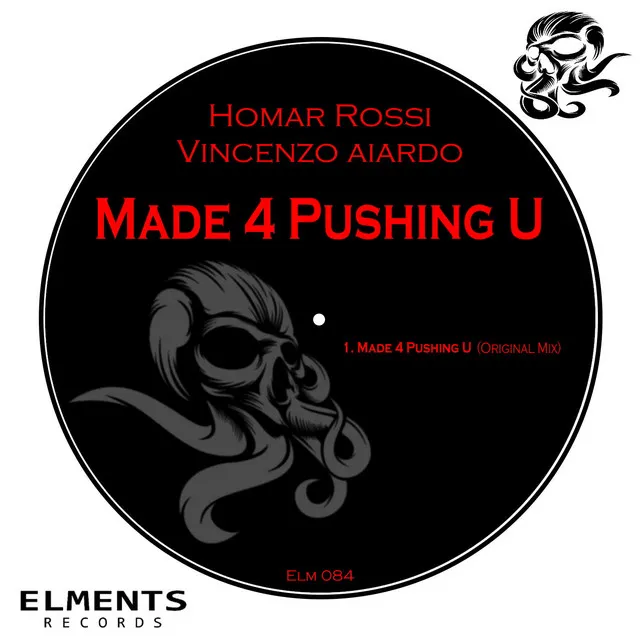 Made 4 Pushing U - Original Mix