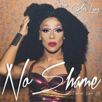 No Shame (feat. Phill & Senior Ell) by Carlos Lins