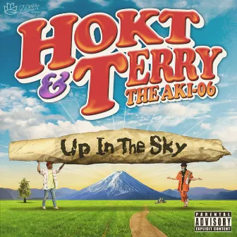 Up In The Sky feat. TERRY THE AKI-06 by HOKT