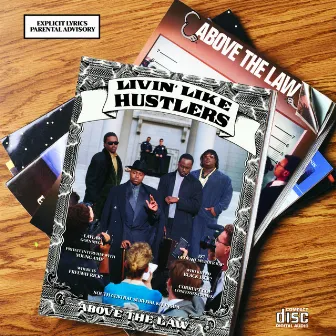 Livin' Like Hustlers by Above The Law