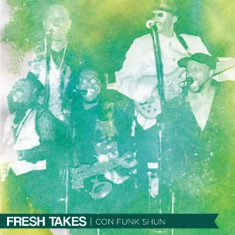 Fresh Takes by Con Funk Shun