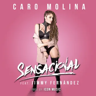 Sensacional by Caro Molina