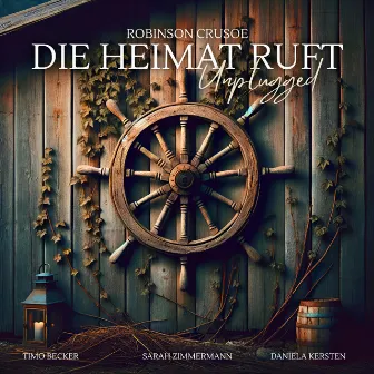 Die Heimat ruft | Unplugged (Unplugged Version) by Timo Becker