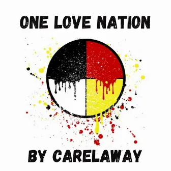 One Love Nation by Carelaway