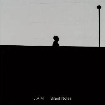 Silent Notes by J.A.M