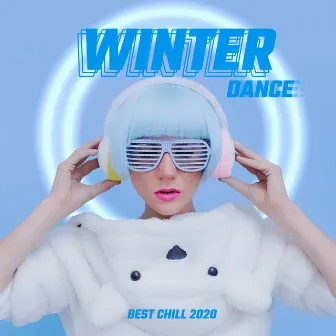 Winter Dance Best Chill 2020 by Unknown Artist