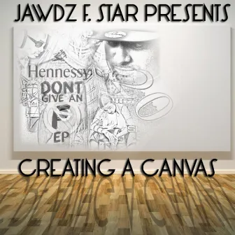 Creating A Canvas by Myself Jawdz